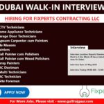 Walkin Interview Dubai | Fixperts Contracting Co.