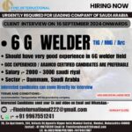 Welder vacancy in Saudi Arabia - 6g Welder (TiGMiGArc)