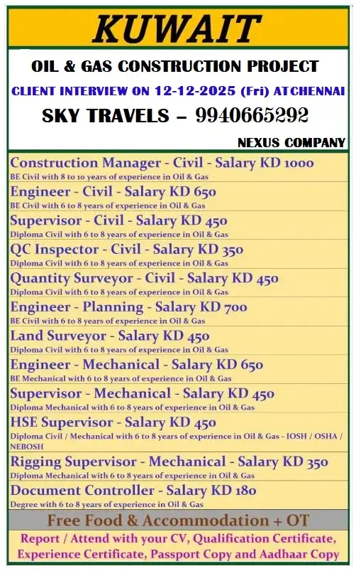 Hiring for Gulf KUWAIT (Oil & Gas Construction Project)