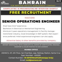 Free Recruitment Want for Senior Operations Engineer in Bahrain